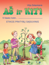 Aš ir kiti . Etikos pratybos 4 klasė