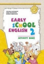 Anglų kalbos pratybos Early School English 2. Activity book