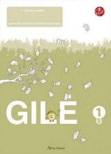GILĖ. Pasaulio pažinimo pratybų sąsiuvinis 1 klasė1dalis