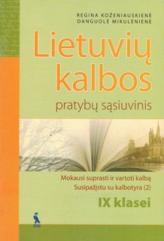 Lietuvių kalbos pratybų sąsiuvinis IX klasei 2 dalis