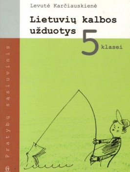 Lietuvių kalbos užduotys 5kl