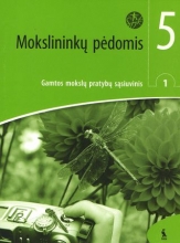 Mokslininkų pėdomis Gamtos mokslų pratybų sąsiuvinis 5klasė 1dalis