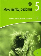 Mokslininkų pėdomis Gamtos mokslų pratybos 5klasė 2 dalis