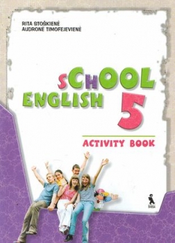 Anglų kalbos pratybos.School English 5. Activity Boo