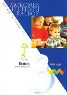 Mokomės lietuvių kalbos Raktelis 3 kl. 3 d. prat. sąs.