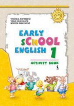 Early School English 1. pratybų sąsiuvinis 2 kl.