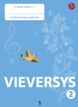 VIEVERSYS. Muzikos pratybų sąsiuvinis 2 klasė