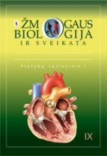 ŽMOGAUS BIOLOGIJA IR SVEIKATA. Pratybų sąsiuvinis 9 klasei 1 dalis