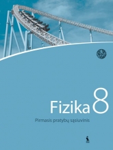 FIZIKA. Pratybų sąsiuvinis 8 klasė 1 dalis