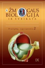 ŽMOGAUS BIOLOGIJA IR SVEIKATA. Pratybų sąsiuvinis 9 klasei 2 dalis