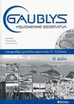 Gaublys.Visuomeninė geografija, pratybų sąsiuvinys 11-12kl 2dalis