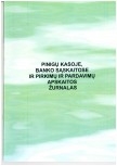 Pinigų kasoje, banko sąskaitoje ir pirkimų, pardavimų apskaitos žurnalas (tinka ūkininkams