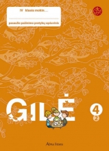 GILĖ. Pasaulio pažinimas pratybų sąsiuvinis 4 klasė2dalis