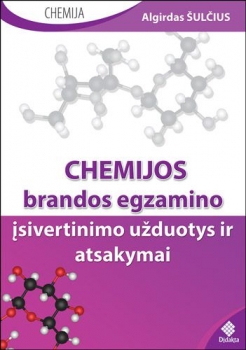 Chemijos brandos egzamino įsivertinimo užduotys ir atsakymai