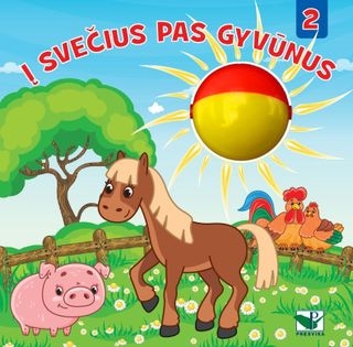 Į svečius pas gyvūnus 2 (su barškančiu suktuku)