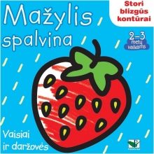 Mažylis spalvina. 2-3 metų vaikams. Stori blizgūs kontūrai. Vaisiai ir daržovės