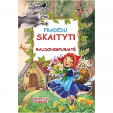 Pradedu skaityti. Raudonkepuraitė