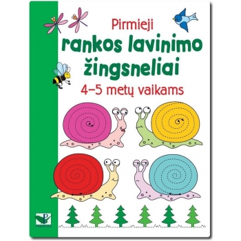 Pirmieji rankos lavinimo žingsneliai 4-5 metų vaikams