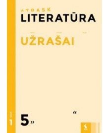 Literatūros užrašai 5 klasei 1dalis ATRASK