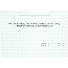 Implantuojamų, išskyrus pagamintų pagal užsakymą, medicinos prietaisų apskaitos žurnalas
