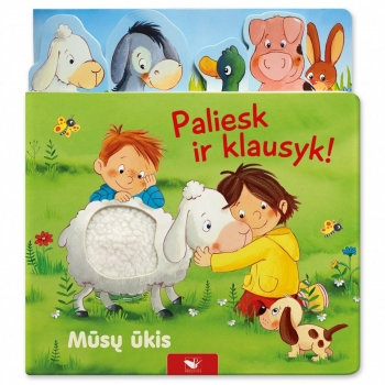 Paliesk ir klausyk! Mūsų ūkis