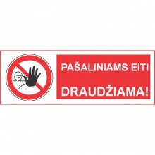 Lipdukas Pašaliniams eiti draudžiama 80x290mm