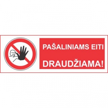Lipdukas Pašaliniams eiti draudžiama 75x290mm