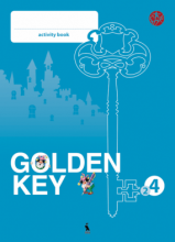 Golden key. Pratybų sąsiuvinis 4klasė 2dalis tretieji mokymo metai