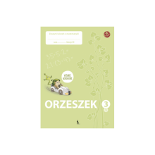 ORZESZEK pratybų sąsiuvinis 3klasė 1dalis