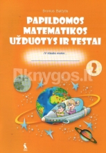 Papildomos matematikos užduotys ir testai 4 klasei 2 dalis