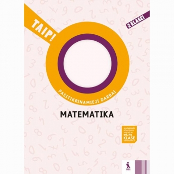 MATEMATIKA TAIP 2 klasė pasitikrinamieji darbai
