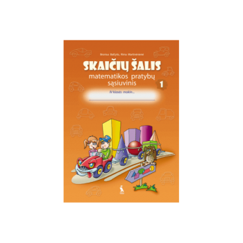 SKAIČIŲ ŠALIS. Matematikos pratybų sąsiuvinis 4 klasė 1 dalis