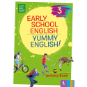 Anglų k. Early School English 3: Yummy English