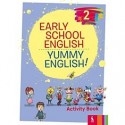 Anglų kalbos pratybos Early School English 2: Yummy English