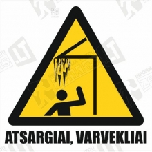 Lipdukas Atsargiai, varvekliai! 130x130mm