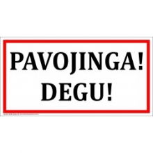 Lipdukas ,,Pavojinga DEGU,, 250x100mm