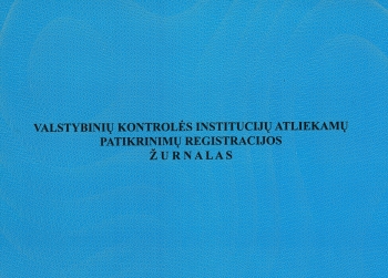 Valstybinių kontrolės institucijų atliekamų patikrinimų žurnalas A4, 12l