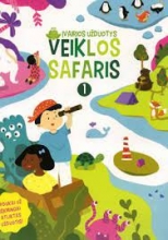 Veiklos safaris 1. Įvairios užduotys