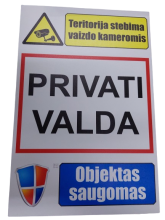 Lentelė plastikinė Privati valda; Teritorija stebima vaizdo kameromis; Objektas saugomas 300x200mm.