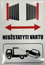 Lipdukas Neužstatyti vartų 300x200 mm.