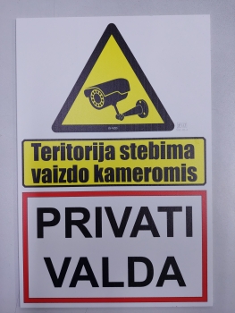 Lentelė plastikinė Privati valda; Teritorija stebima vaizdo kameromis 200x300mm.