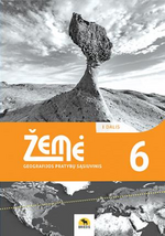 ŽEMĖ. Geografijos pratybų sąsiuvinis 6 klasė 1 dalis 2022m