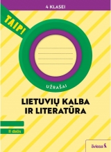 TAIP Lietuvių kalba ir literatūra. Užrašai. 4 klasė, 2 dalis atnaujinta 2024m.