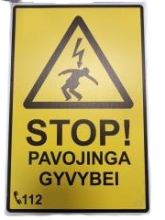 Lentelė STOP Pavojinga gyvybei 300x200mm
