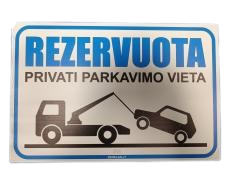 Lentelė Rezervuota privati parkavimo vieta 200x300mm