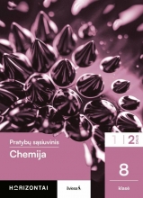 CHEMIJA. Pratybų sąsiuvinis 8 klasė 2 dalis. Horizontai
