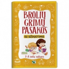 Brolių Grimų pasakos su užduotimis 7–8 metų vaikams