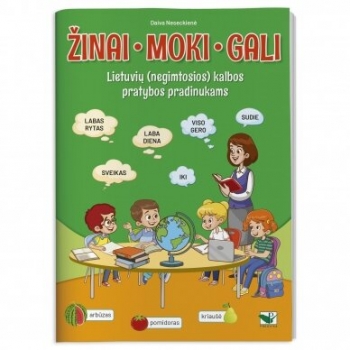 Žinai, moki, gali. Lietuvių (negimtosios) kalbos pratybos pradinukams