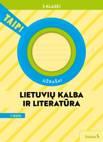 Lietuvių kalba ir literatūra. Užrašai. TAIP. 3 klasei, 1 dalis Atnaujinta