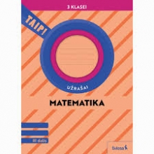 MATEMATIKA TAIP užrašai 3 klasė 3 dalis atnauj. 2024m.